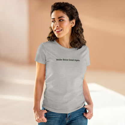 Make Boise Great Again Women's Tee