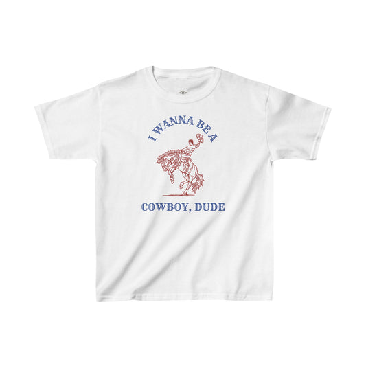 Wanna be Cowboy Kids Tee