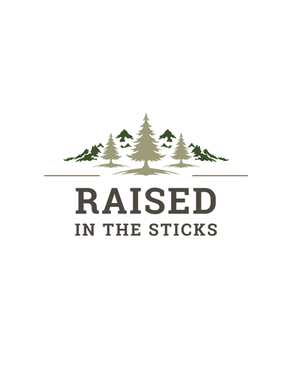 Raised in the Sticks