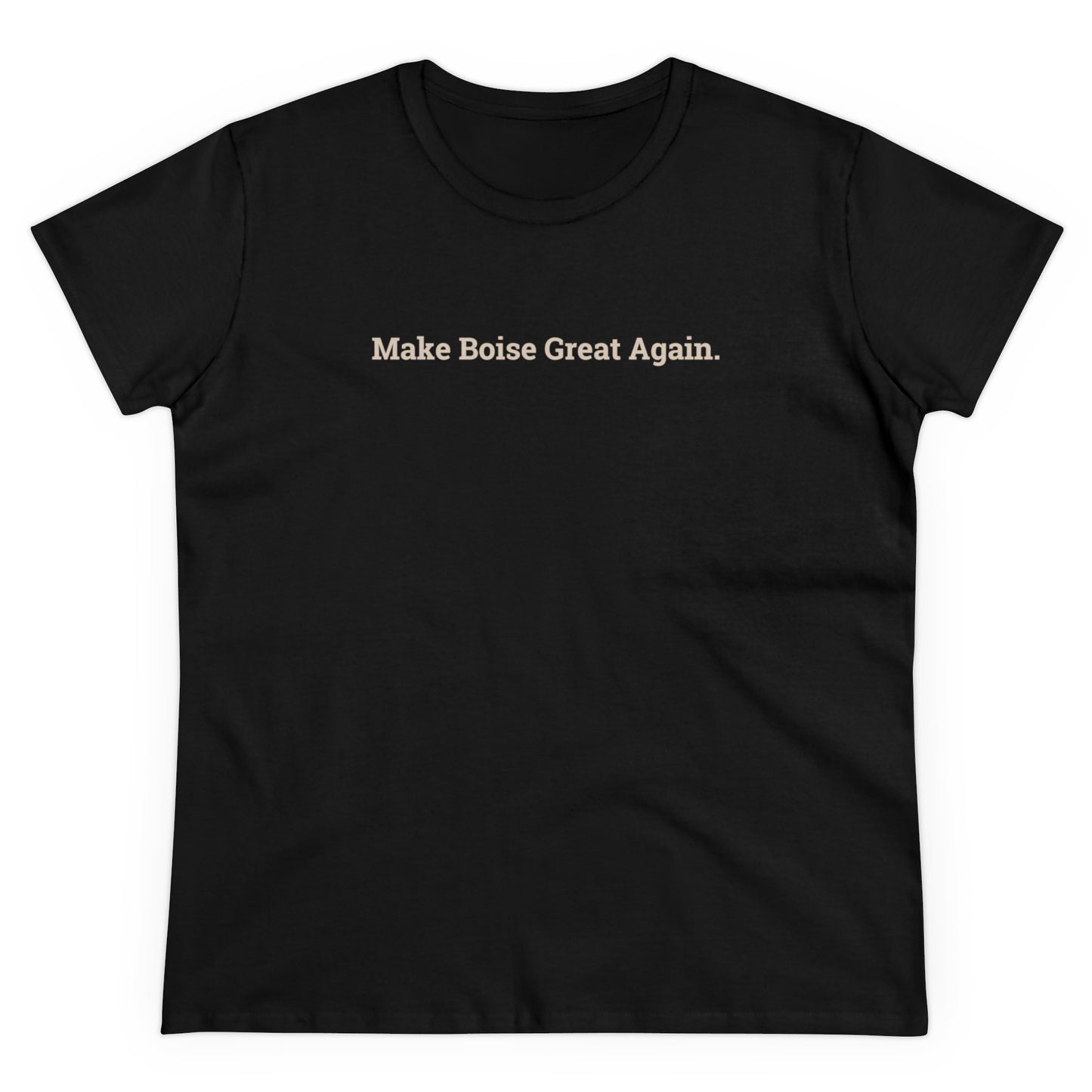 Make Boise Great Again Women's Tee