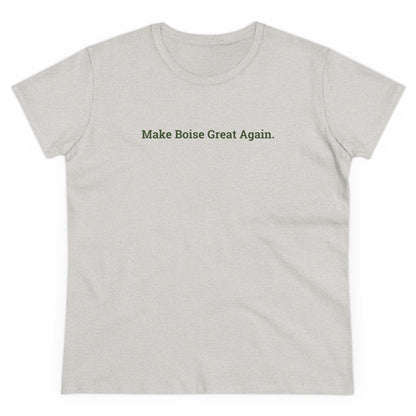 Make Boise Great Again Women's Tee